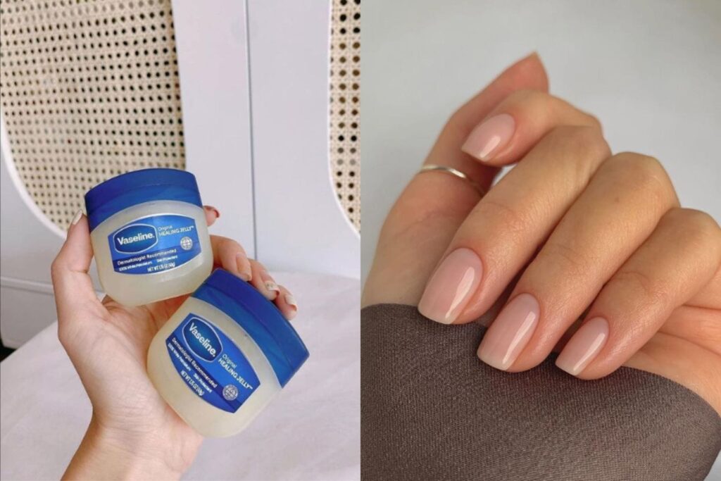 nail slugging routine with Vaseline for hydration