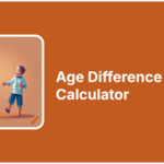 Age Difference Calculator