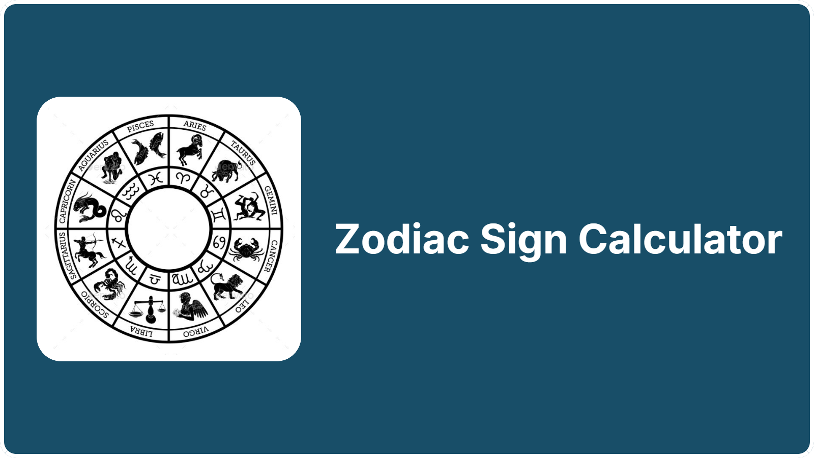 Zodiac Sign Calculator